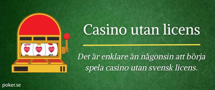 Spännande Värld av Casino Utan Licens