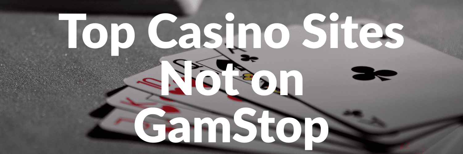 Discovering the World of Not on Gamstop Casinos 647396579