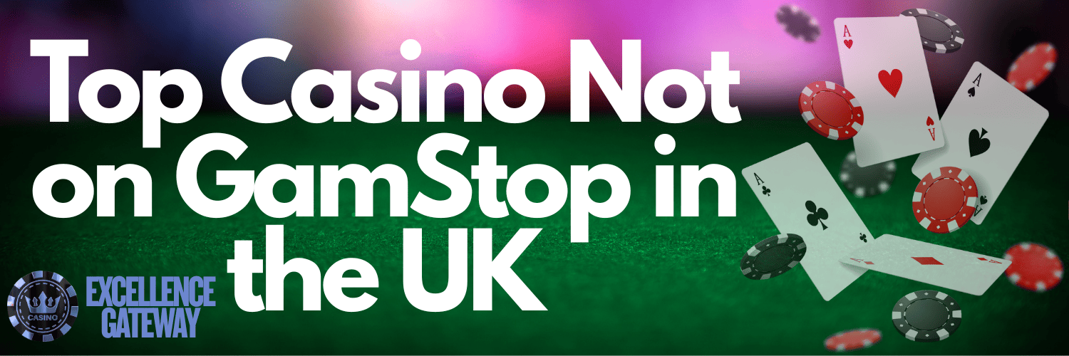 Exploring the World of Casinos That Are Not on Gamstop 646395719