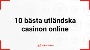 Utländska Casino En Guid för Nybörjare och Erfaren Spelare Utländska Casino En Guid för Nybörjare och Erfaren Spelare