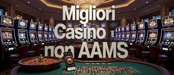 Casinò Non AAMS Opportunità e Vantaggi per gli Italiani Casinò Non AAMS Opportunità e Vantaggi per gli Italiani