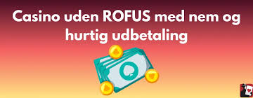 Online Casinoer Uden ROFUS Find Din Perfekte Spiloplevelse