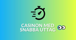 Casino med Snabba Uttag - Njut av En Sömlös Spelupplevelse