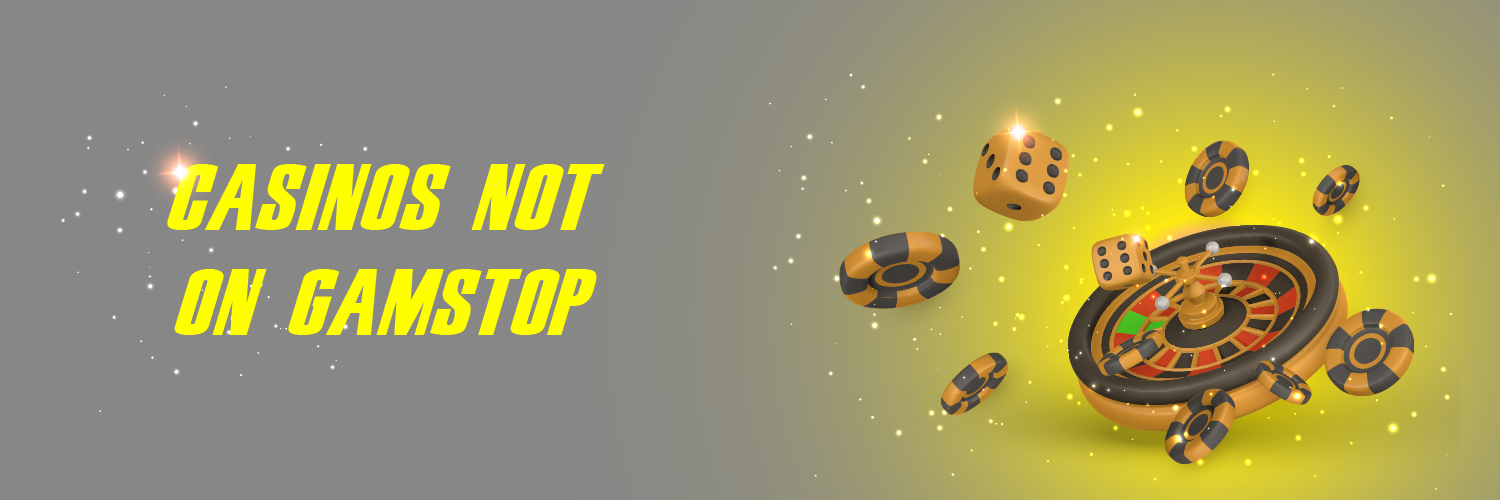Exploring Casinos Non-Gamstop A Guide to Unregulated Gaming Exploring Casinos Non-Gamstop A Guide to Unregulated Gaming