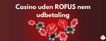 Nye Casino Uden ROFUS - Find Din Næste Spilleoplevelse Nye Casino Uden ROFUS - Find Din Næste Spilleoplevelse